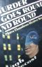 [Pierre Chambrun Mystery 22] • Murder Goes Round and Round · A Pierre Chambrun Mystery Hardcover